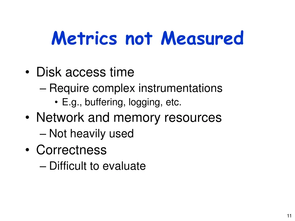 metrics not measured