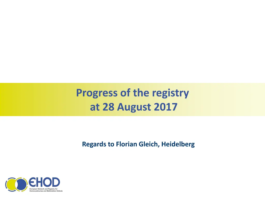 progress of the registry at 28 august 2017