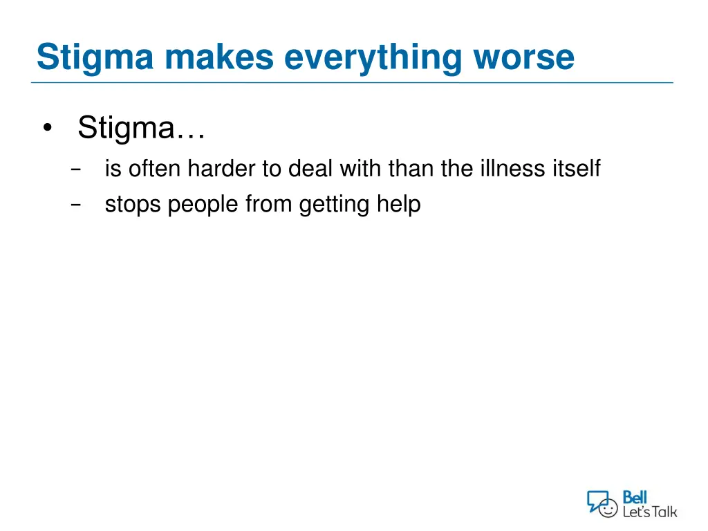 stigma makes everything worse