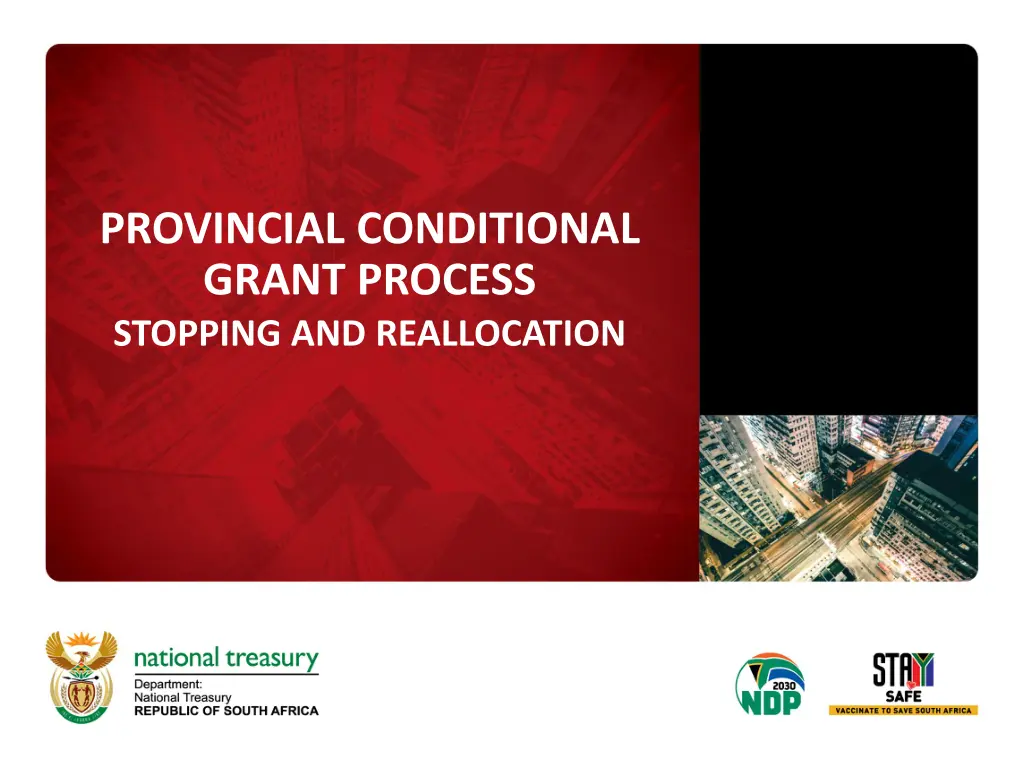 provincial conditional grant process stopping