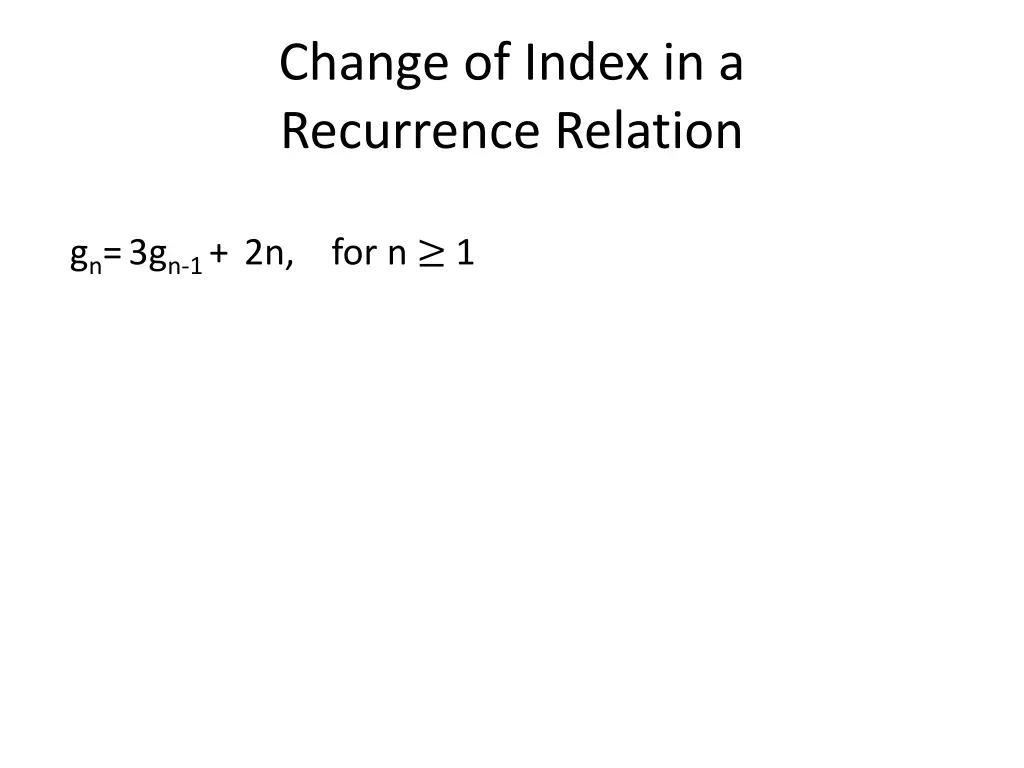 change of index in a recurrence relation