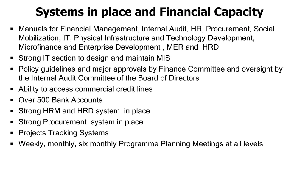 systems in place and financial capacity