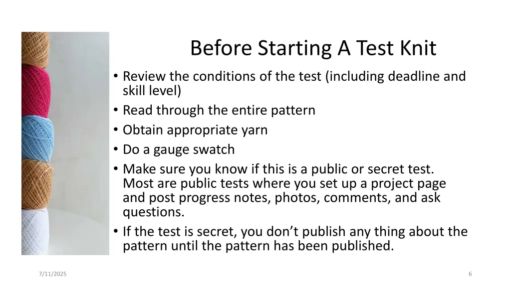 before starting a test knit review the conditions