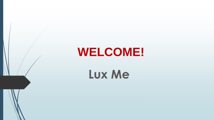 welcome