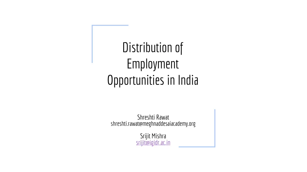 distribution of employment opportunities in india