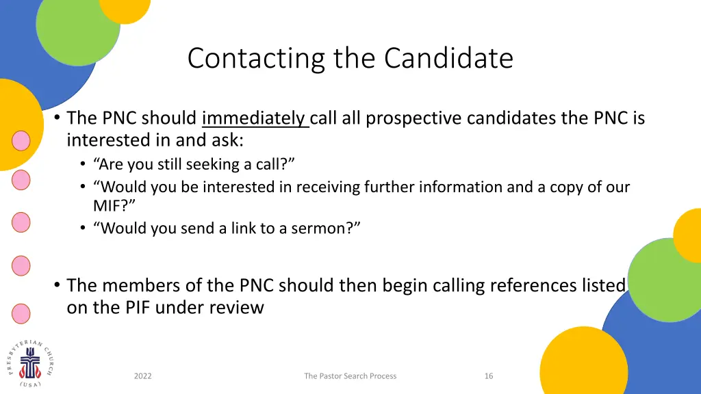 contacting the candidate