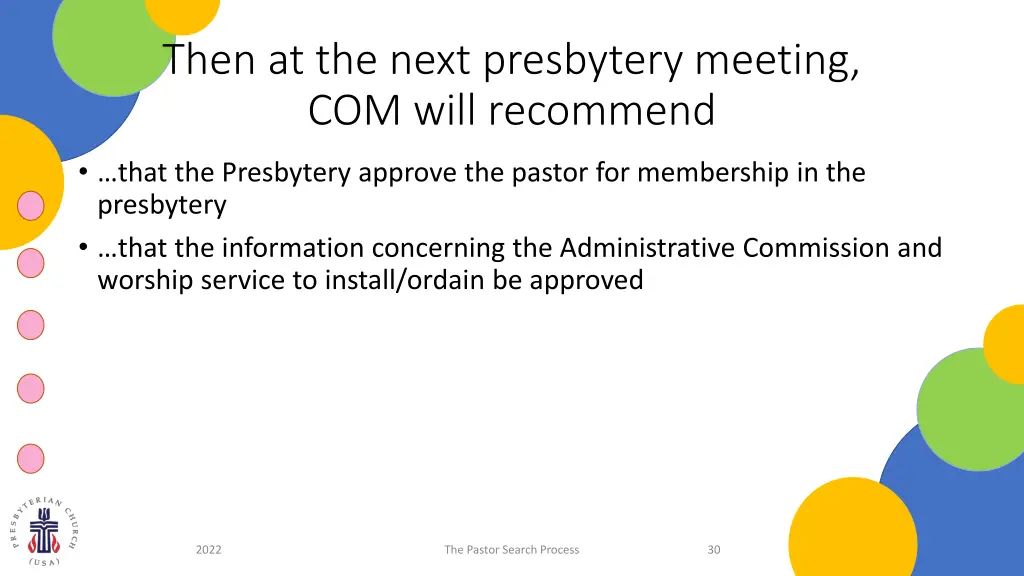then at the next presbytery meeting com will