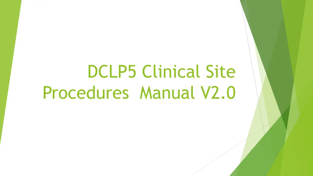 dclp5 clinical site procedures manual v2 0