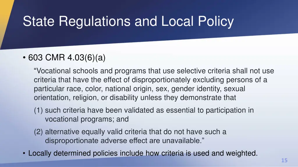 state regulations and local policy