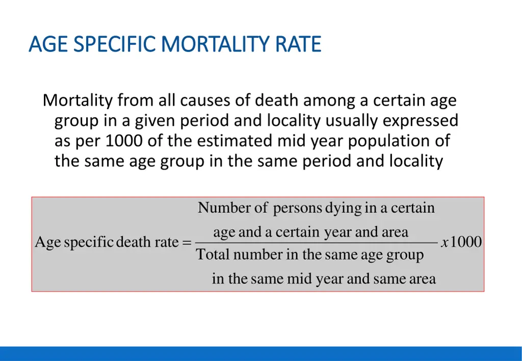 age specific mortality rate age specific