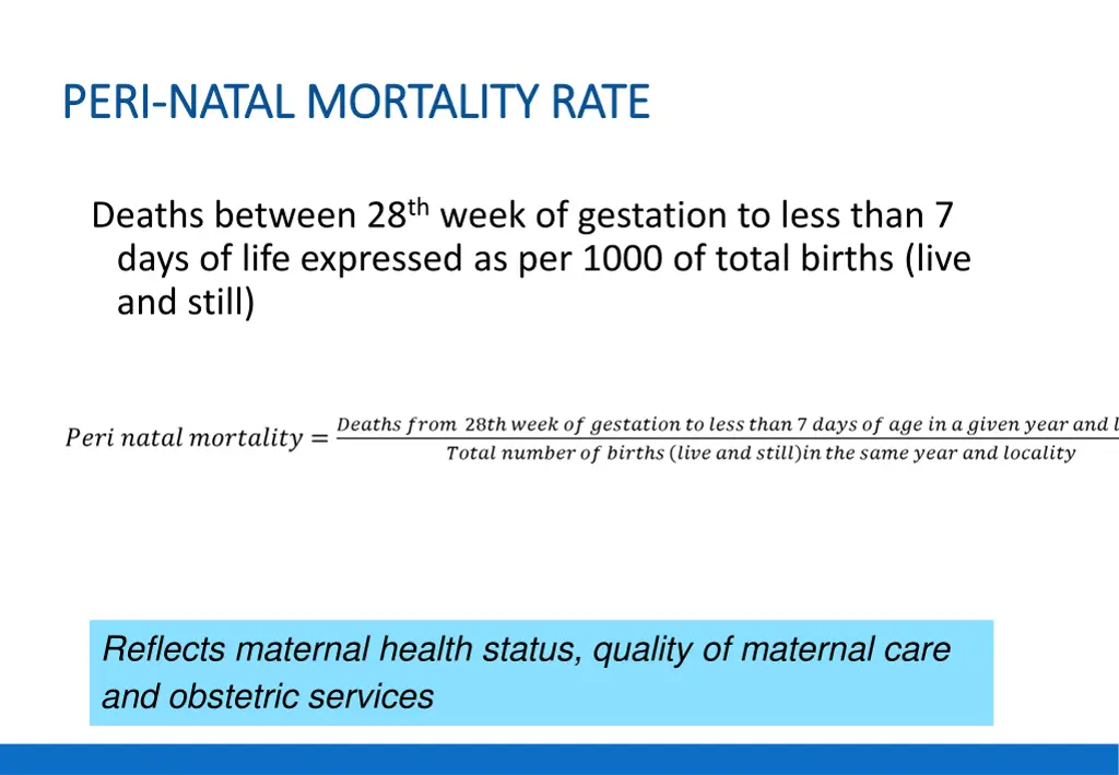peri peri natal mortality rate natal mortality