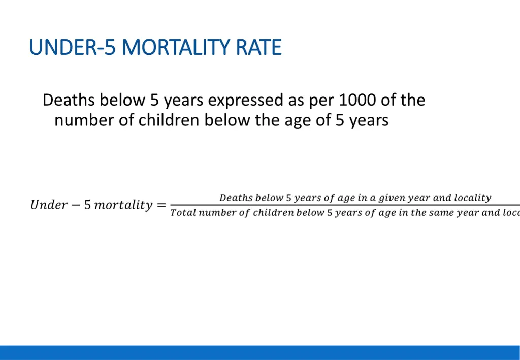 under under 5 mortality rate 5 mortality rate