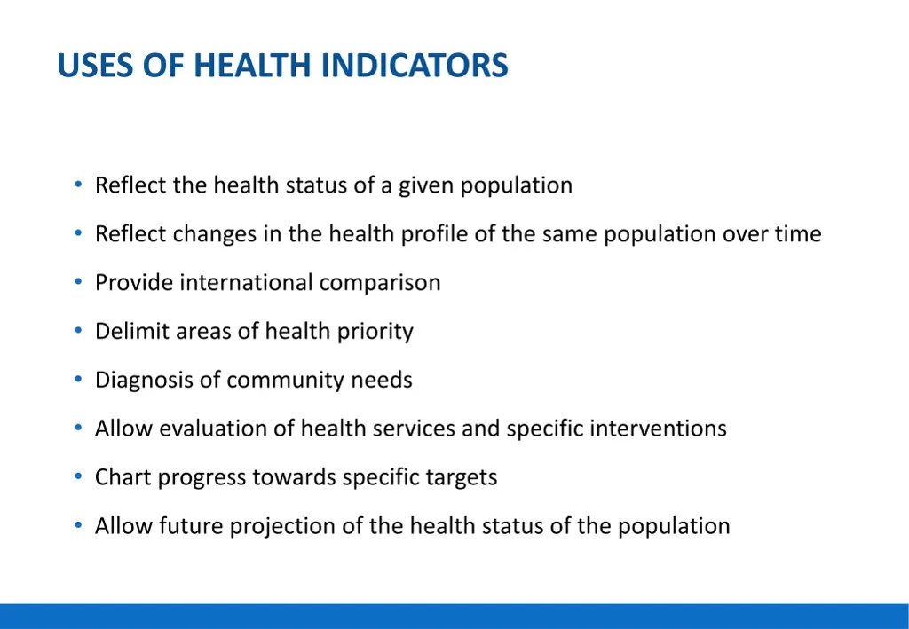 uses of health indicators