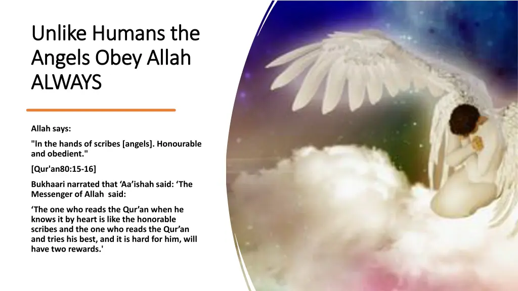 unlike humans the unlike humans the angels obey