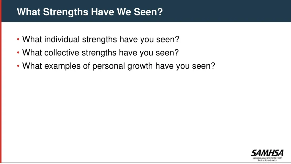 what strengths have we seen