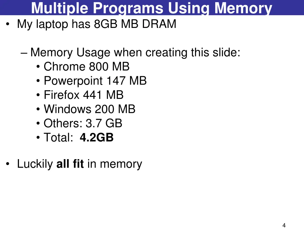 multiple programs using memory my laptop