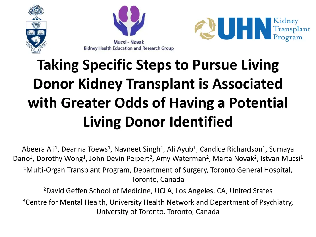 taking specific steps to pursue living donor