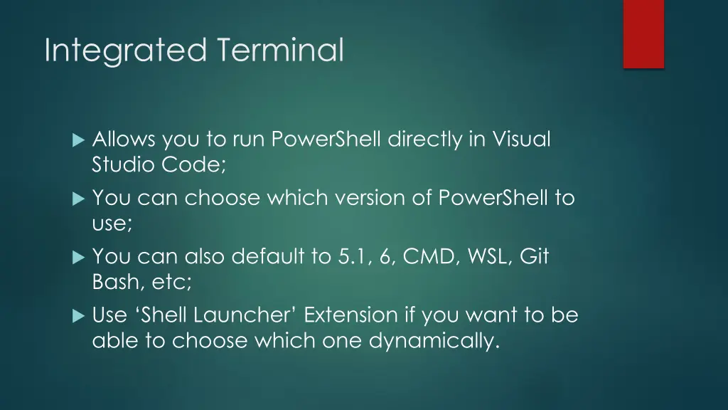 integrated terminal