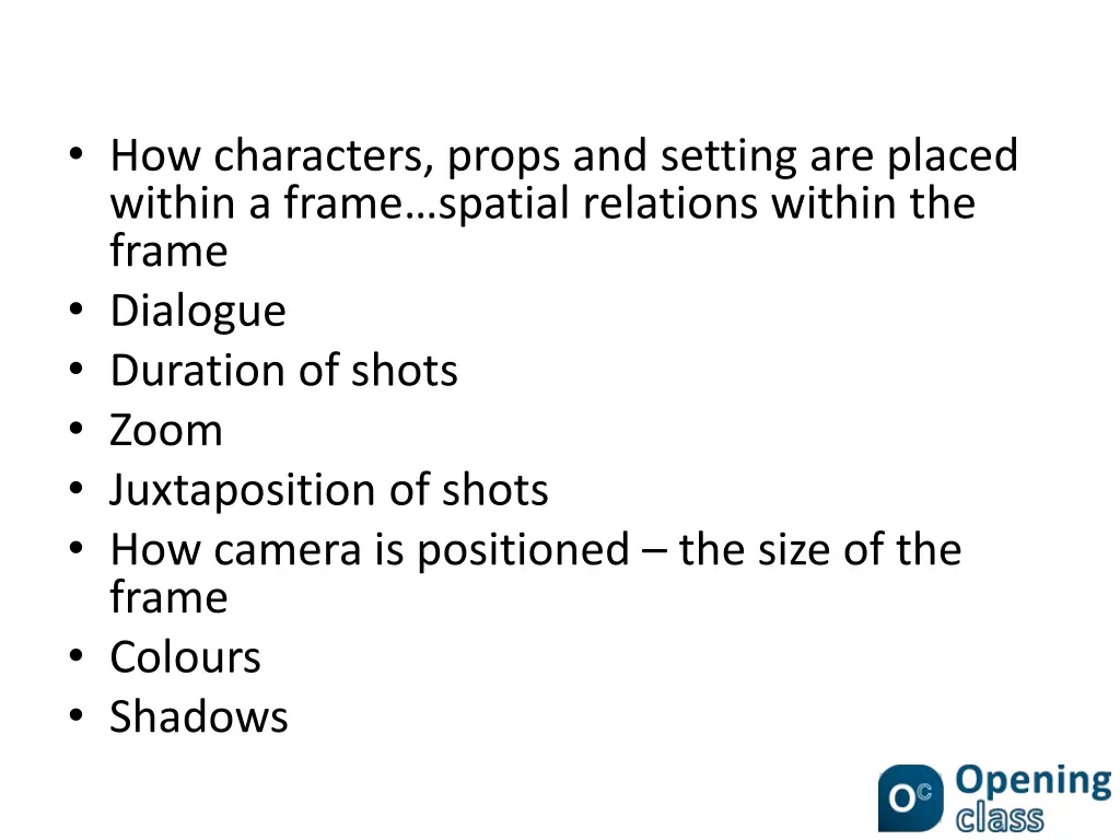 how characters props and setting are placed