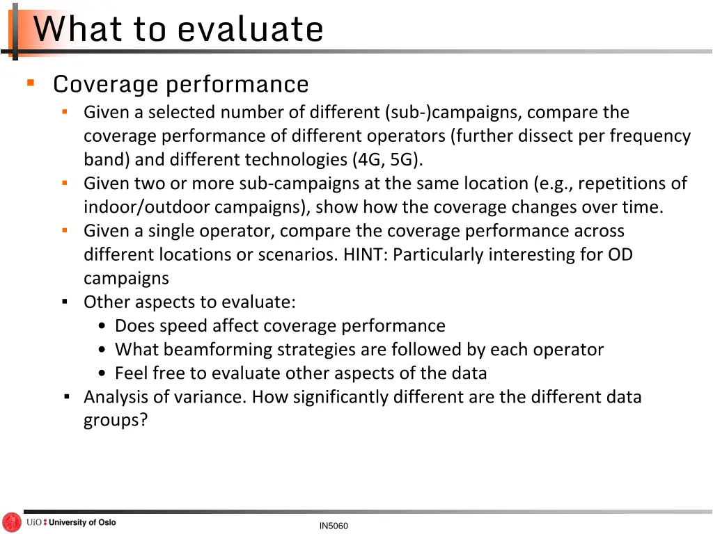 what to evaluate coverage performance given