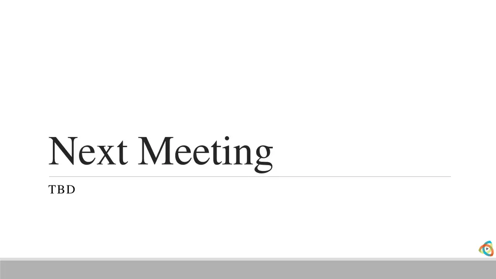 next meeting