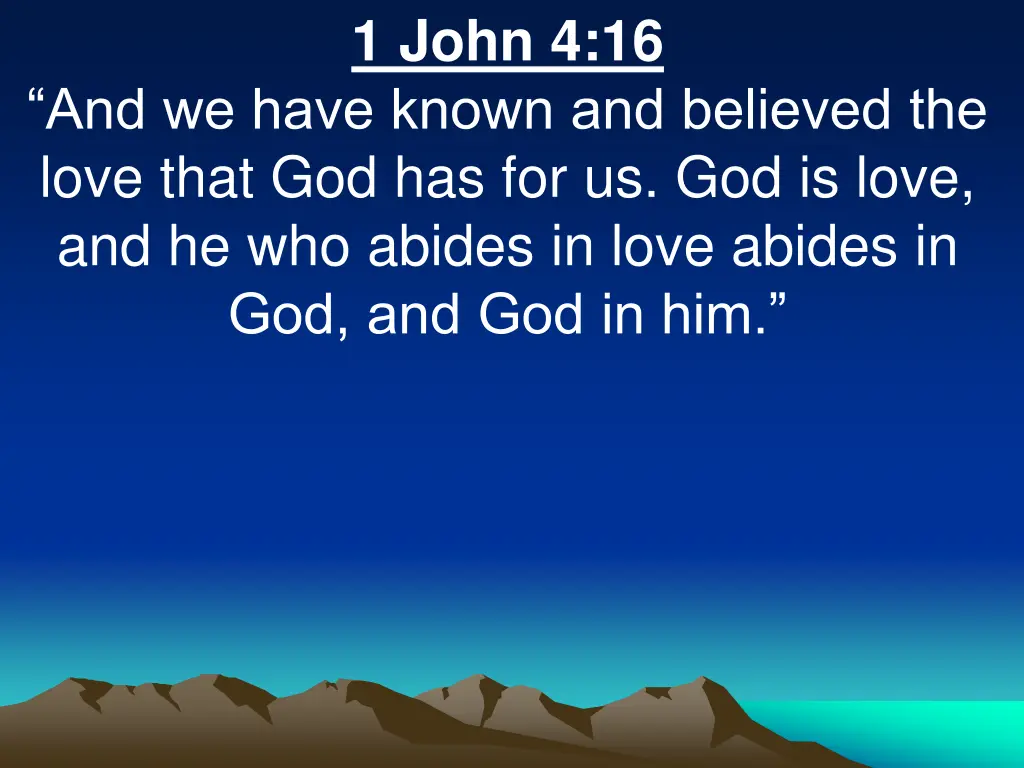 1 john 4 16 1
