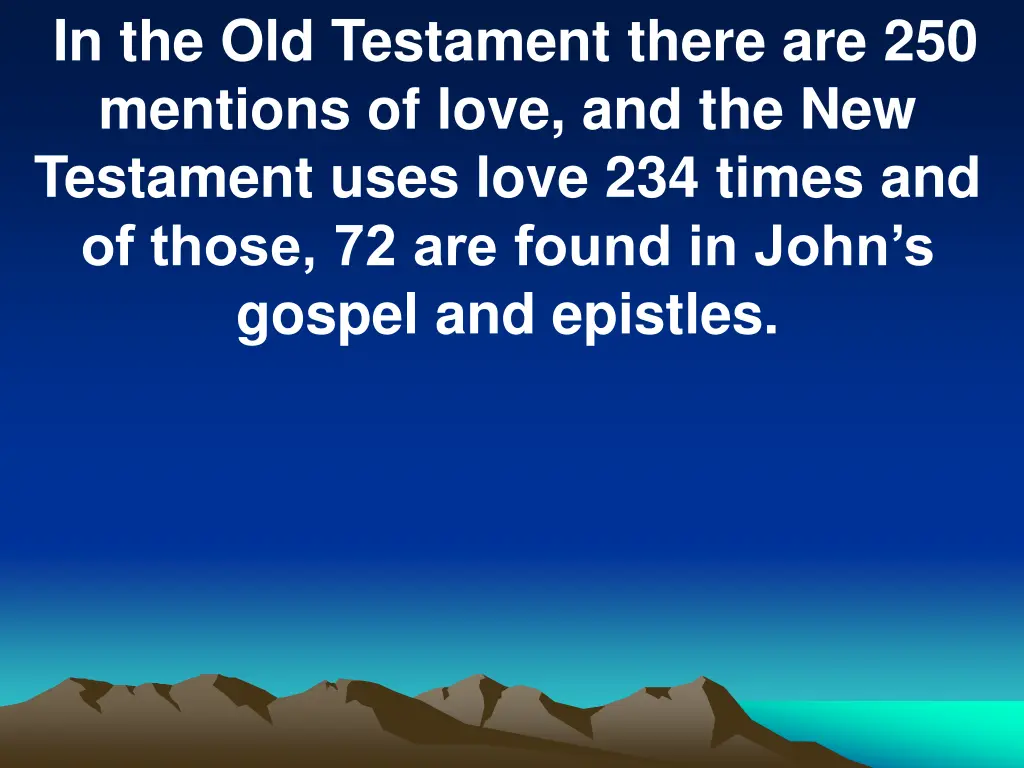 in the old testament there are 250 mentions