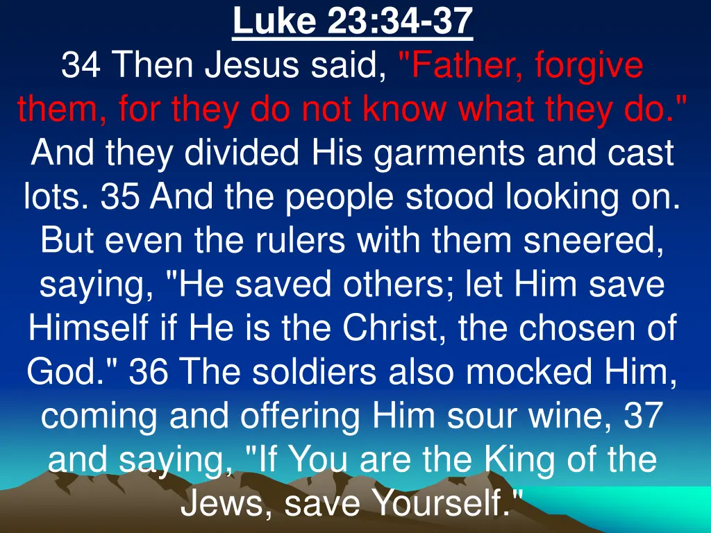 luke 23 34 37