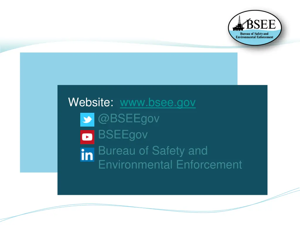 website www bsee gov @bseegov bseegov bureau