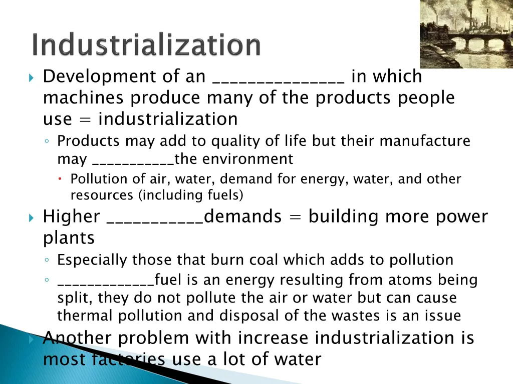 development of an in which machines produce many