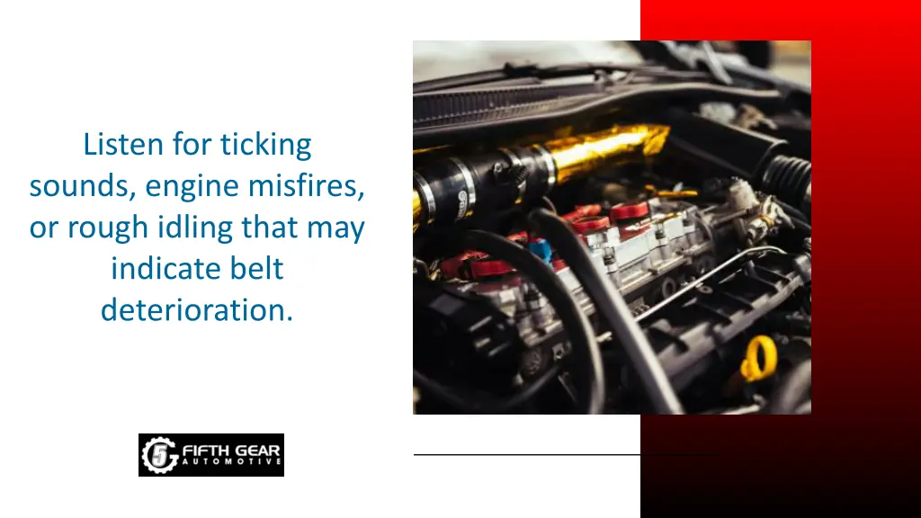 listen for ticking sounds engine misfires