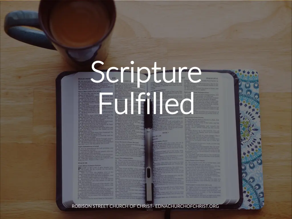 scripture scripture fulfilled fulfilled