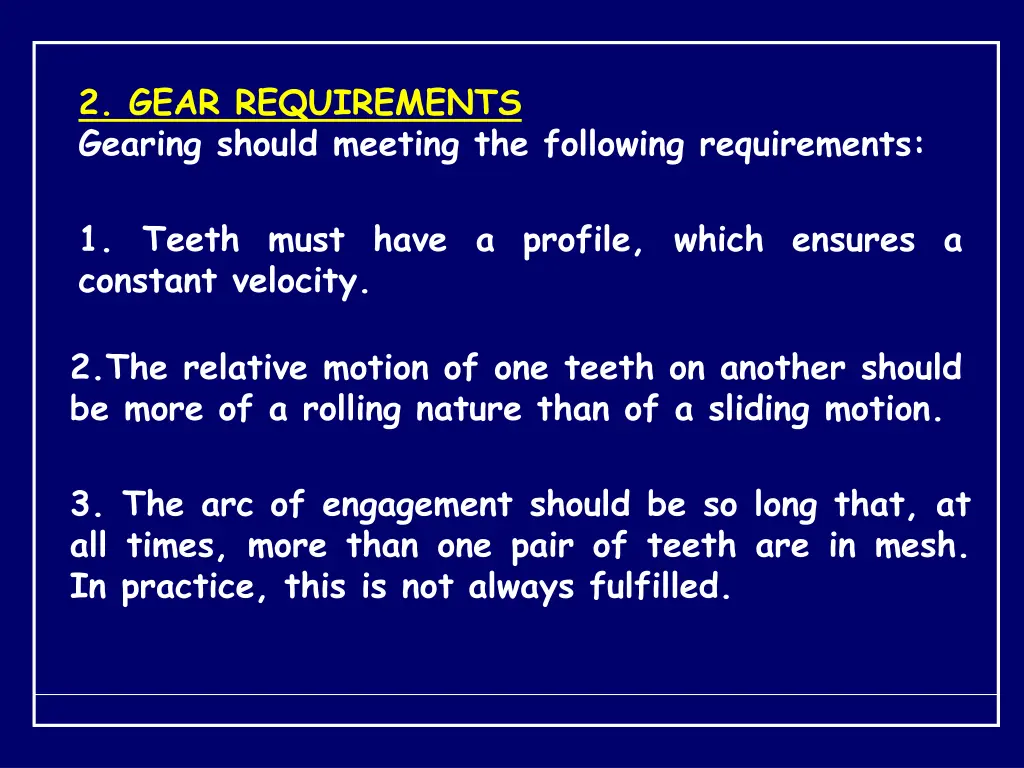 2 gear requirements gearing should meeting