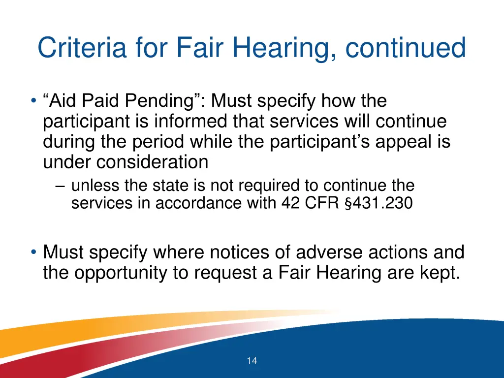criteria for fair hearing continued
