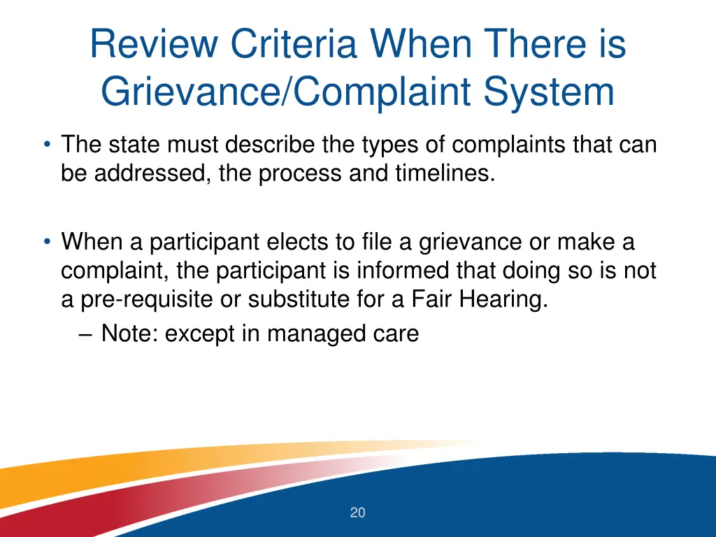 review criteria when there is grievance complaint