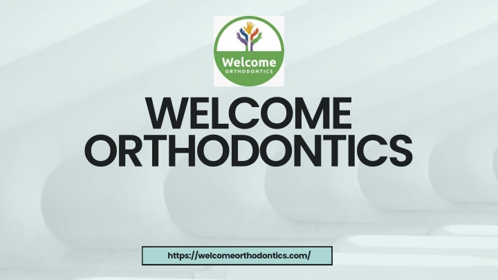 welcome orthodontics