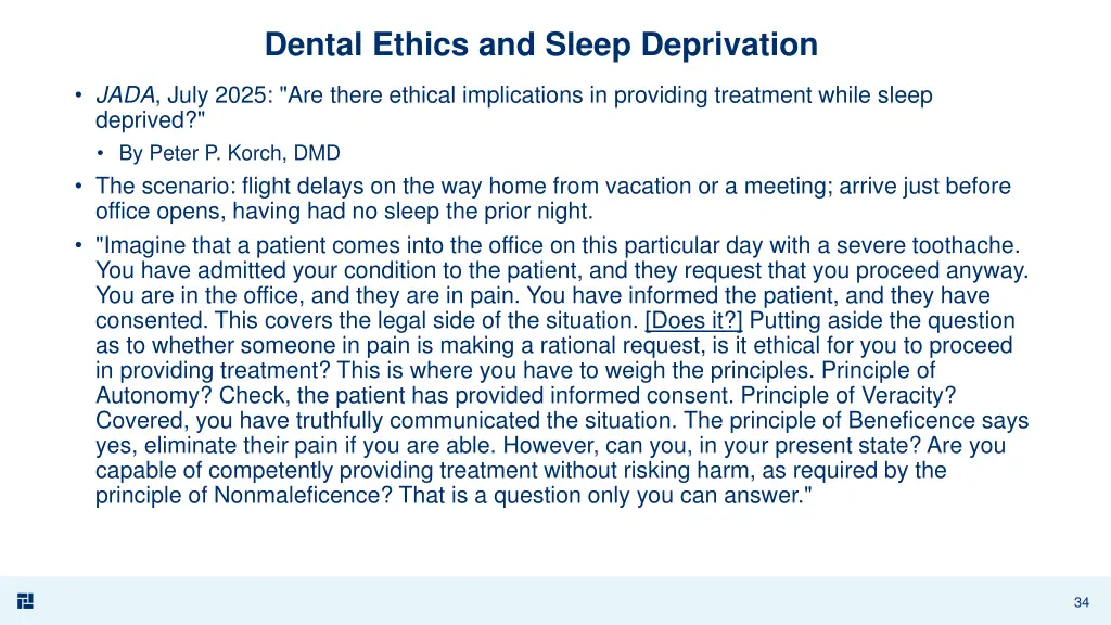 dental ethics and sleep deprivation