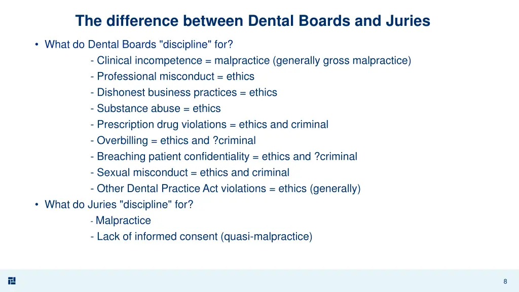 the difference between dental boards and juries