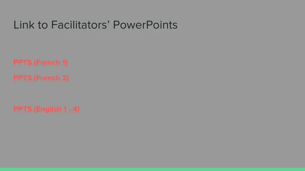 link to facilitators powerpoints