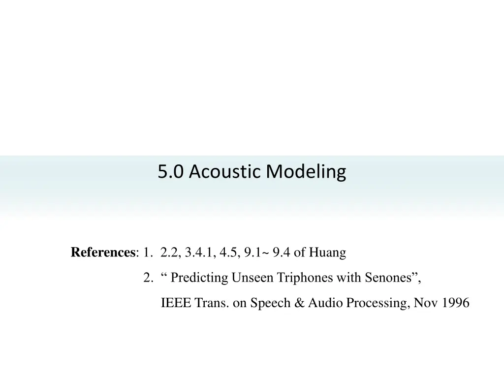 5 0 acoustic modeling