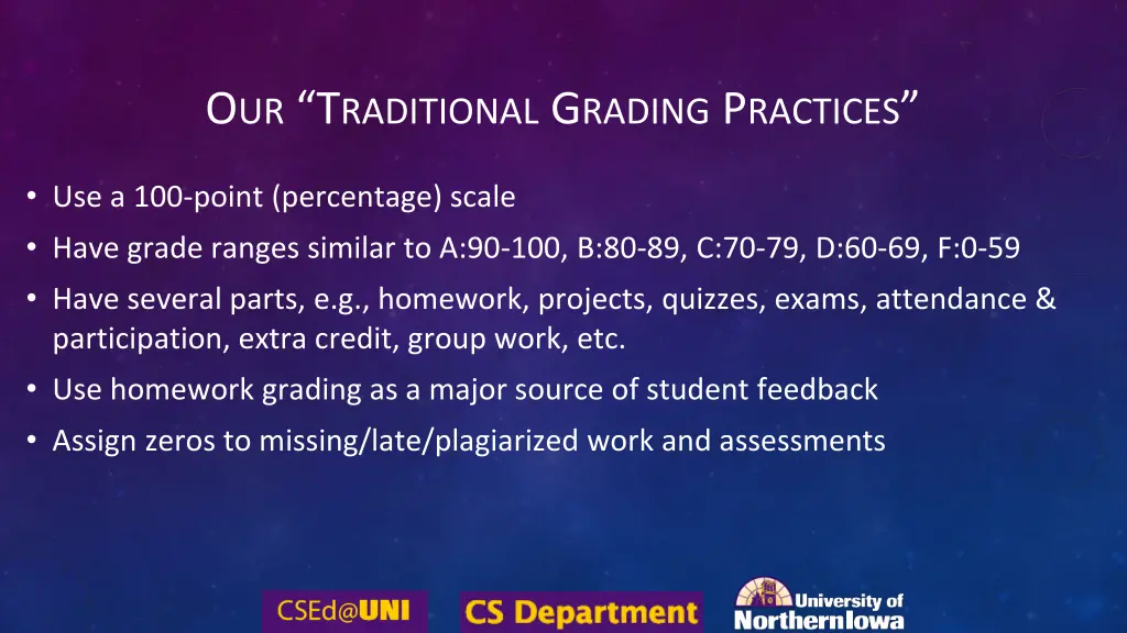 o ur t raditional g rading p ractices
