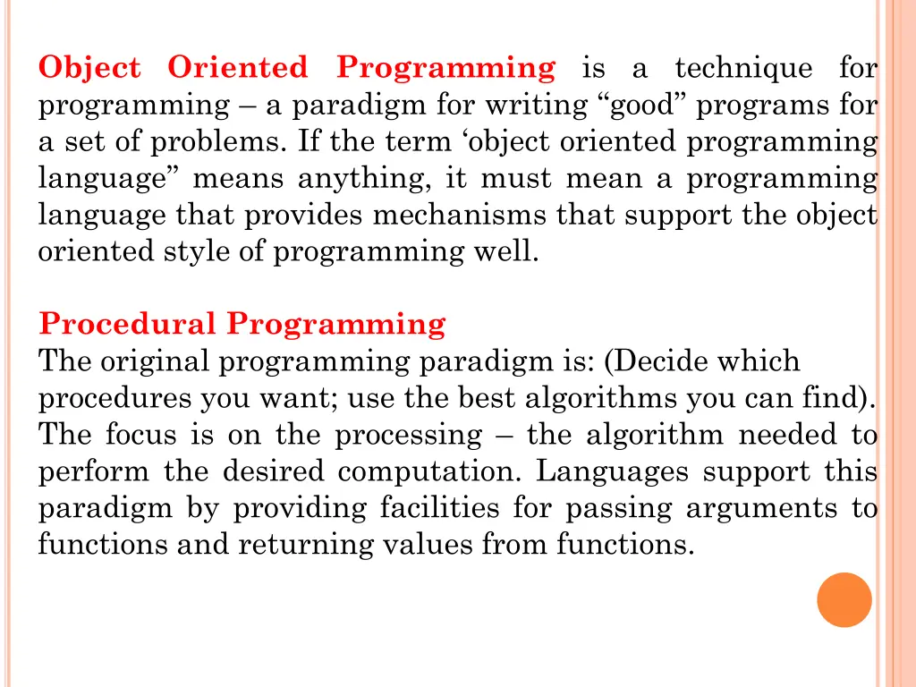 object oriented programming is a technique