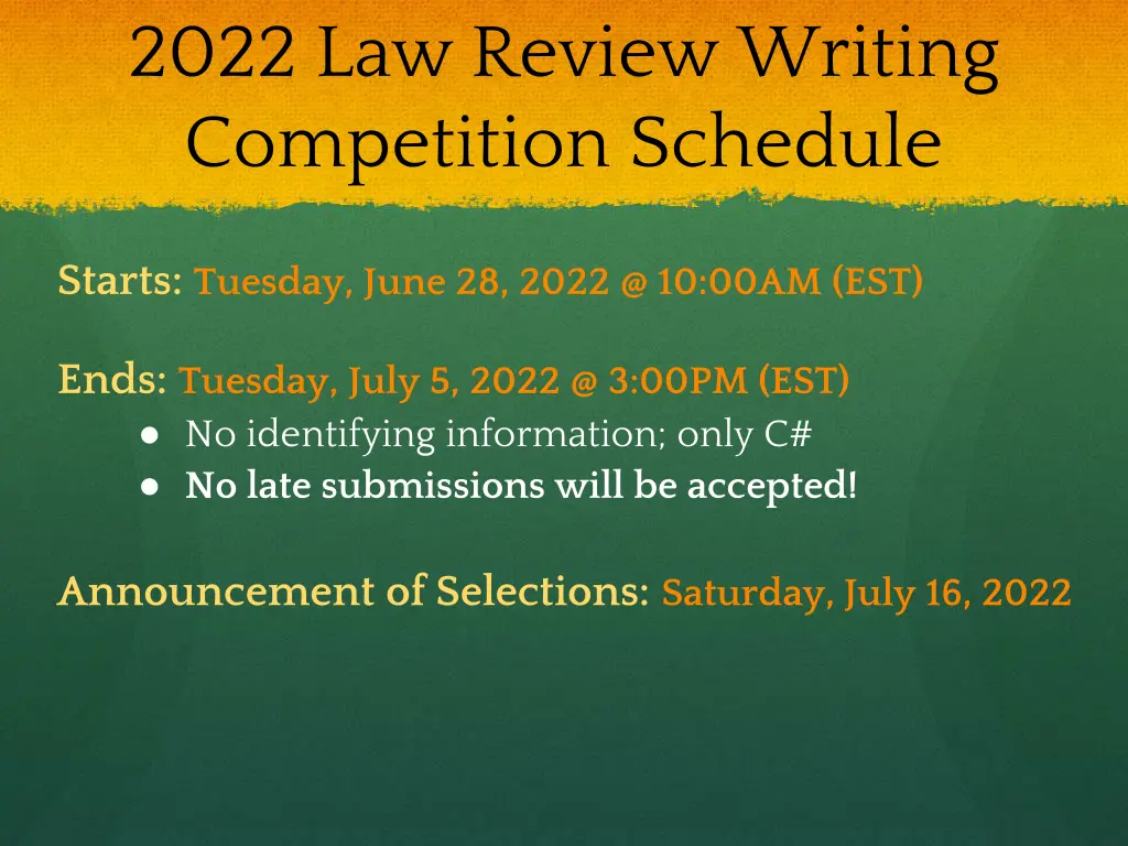 2022 law review writing competition schedule