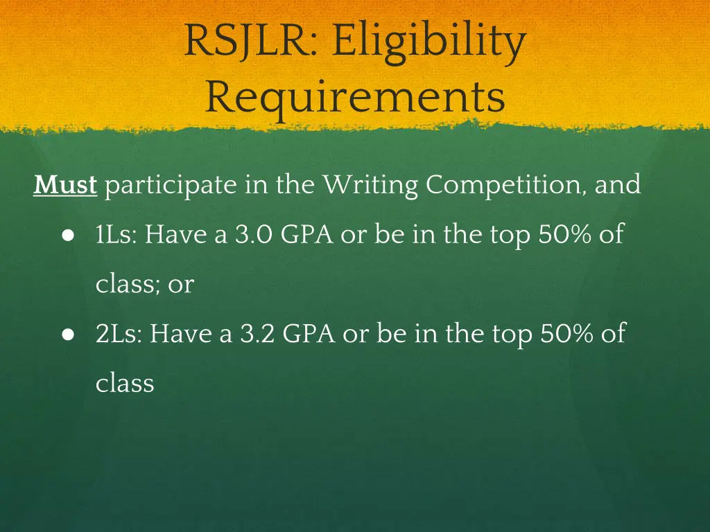 rsjlr eligibility requirements