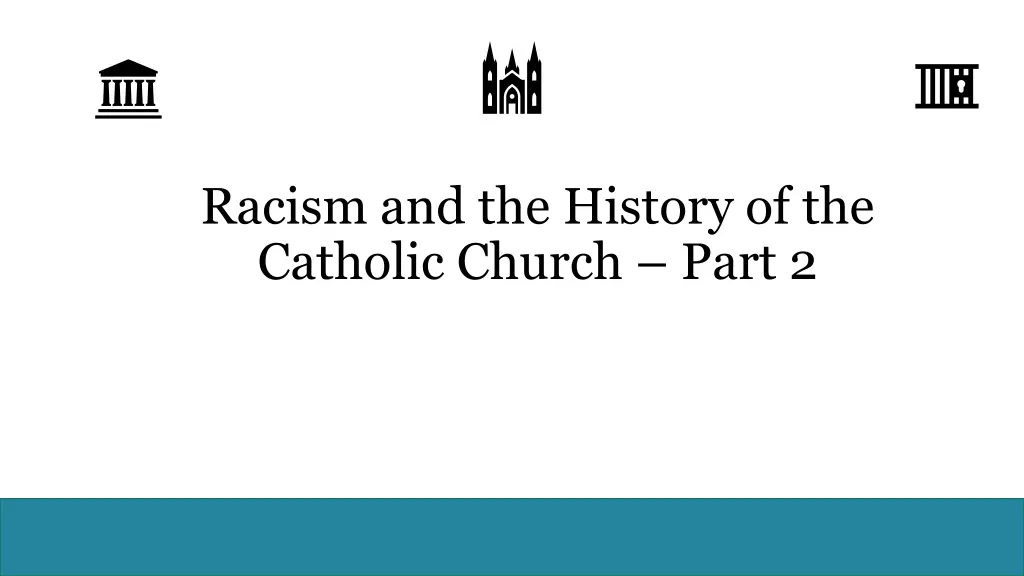 racism and the history of the catholic church