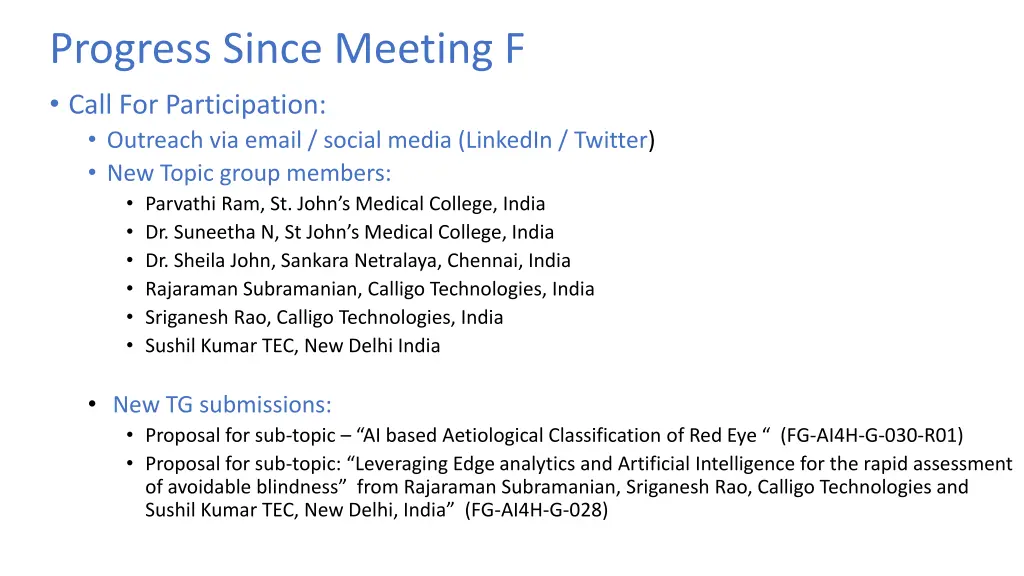 progress since meeting f call for participation