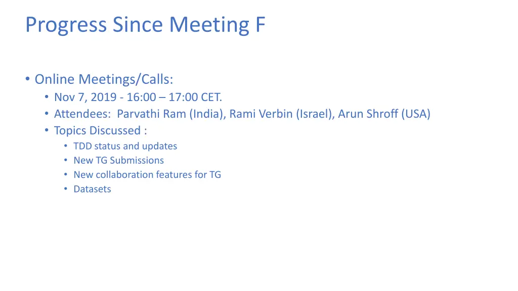 progress since meeting f