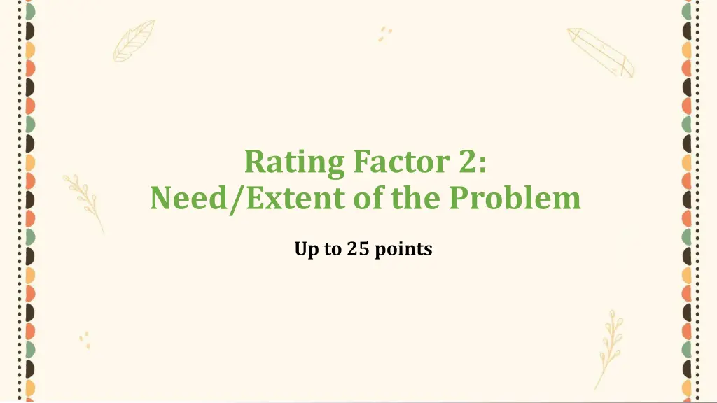 rating factor 2 need extent of the problem