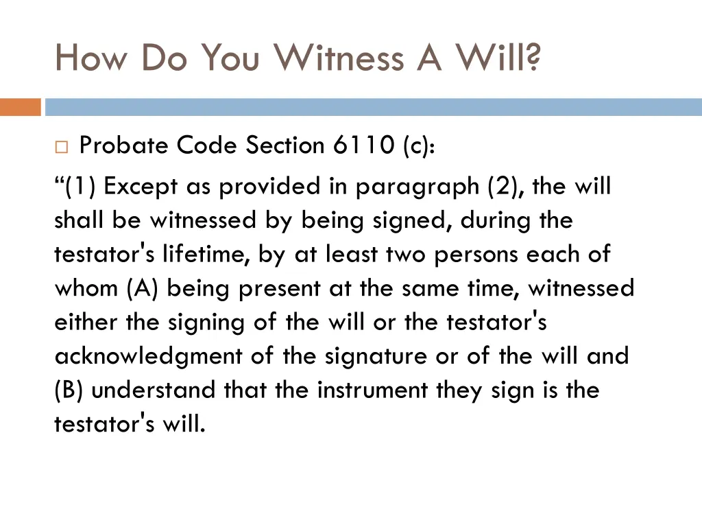 how do you witness a will