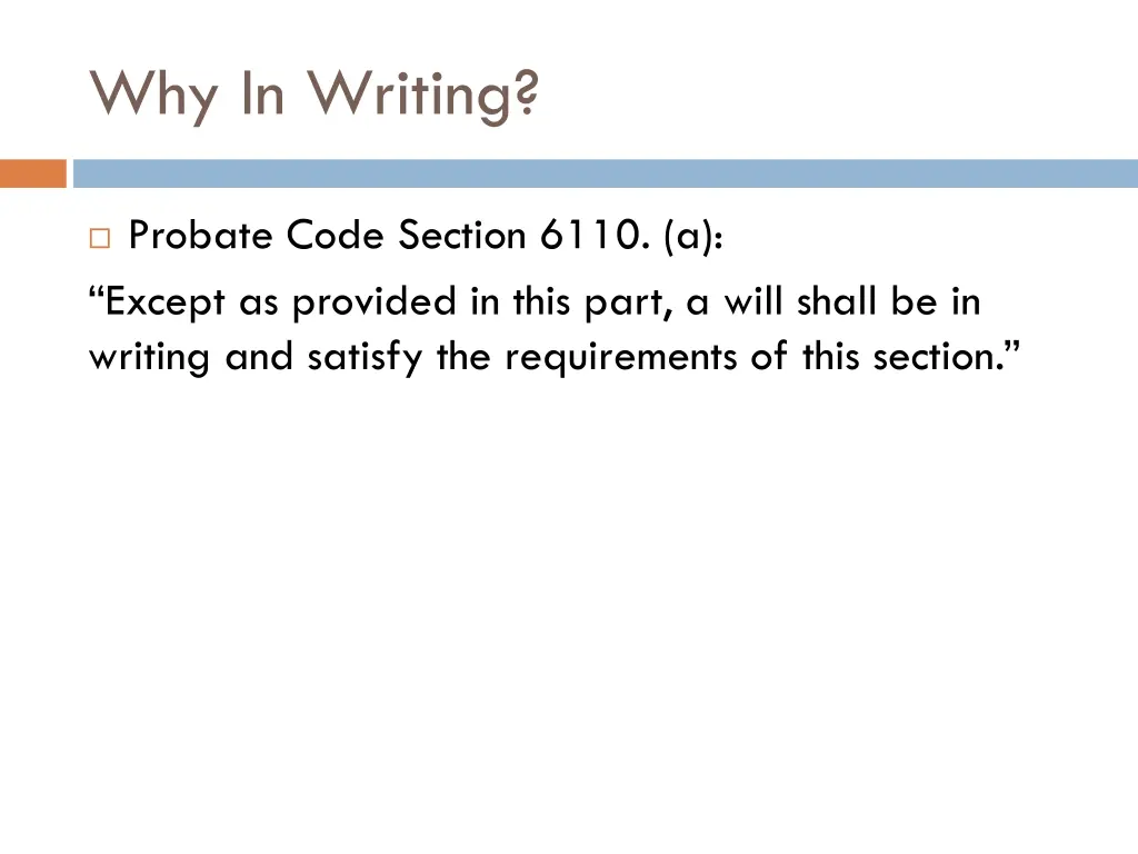 why in writing